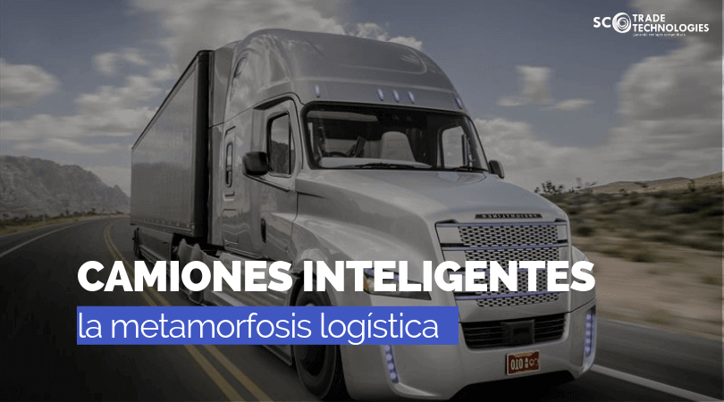 Camiones inteligentes la metamorfosis de la logística
