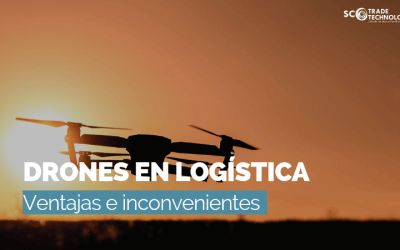 Drones en logística: Ventajas e inconvenientes