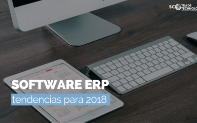 6 tendencias de Software ERP para 2018