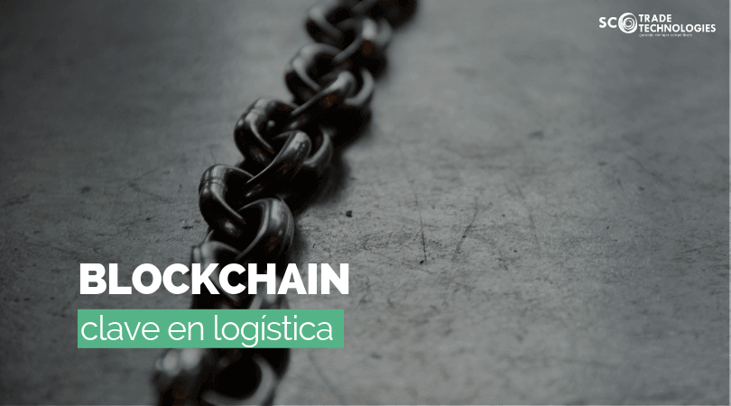 Blockchain, la tecnología clave para el sector logístico