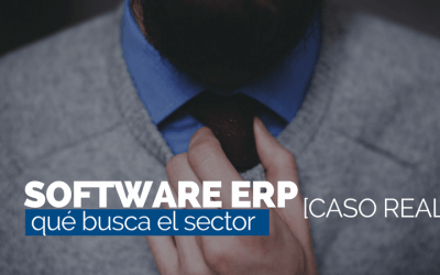 Qué busca el sector en un Software ERP [CASO REAL]