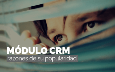 Razones por las que el CRM se ha vuelto más popular