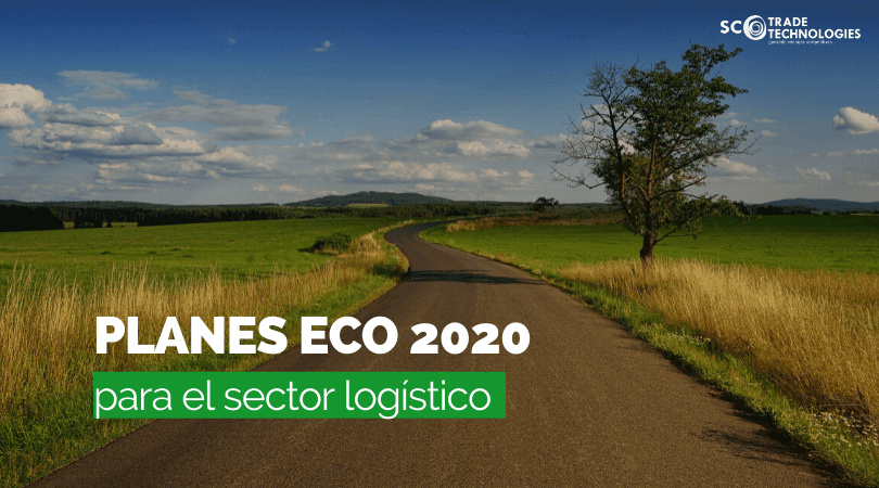 Planes Eco para el sector logístico en 2020